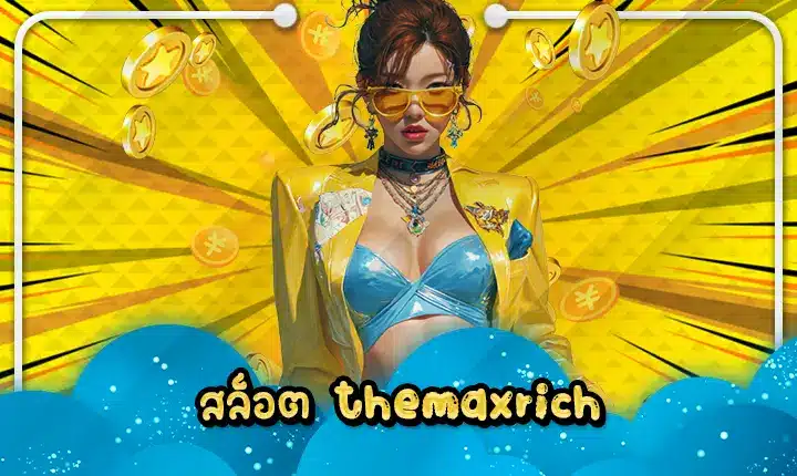 slot themaxrich